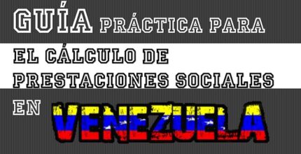 prestaciones sociales antiguedad calculo y tiempo de servicio en venezuela