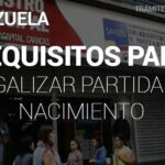 ¿Cuáles Son Los Requisitos Para Registrar Nacimiento De Un Hijo En Venezuela?