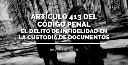 delito infidelidad en custodia de documentos