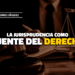 jurisprudencia: Definicion, Concepto, Aplicación